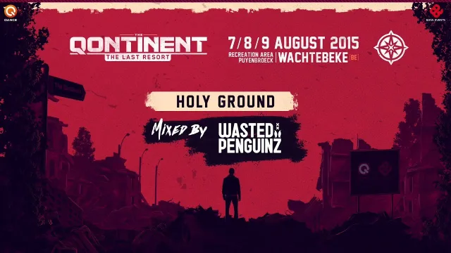 Artwork: Wasted Penguinz @ The Qontinent - The Last Resort | Holy Ground