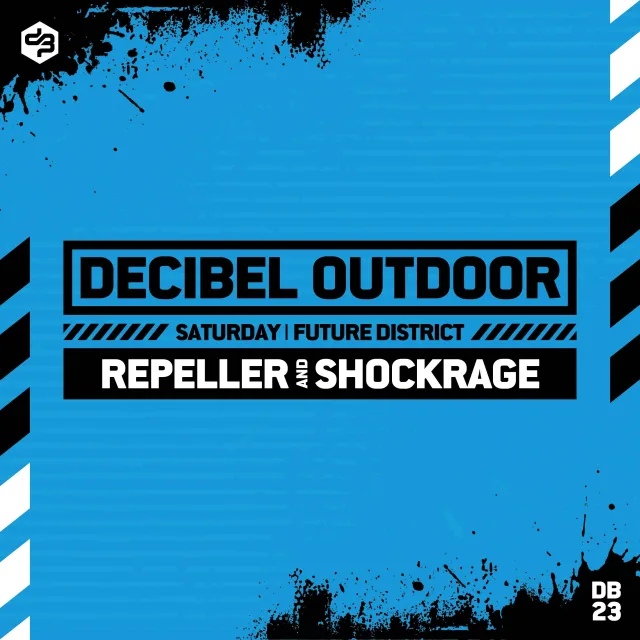 Artwork: Repeller & Shockrage @ Decibel outdoor 2023