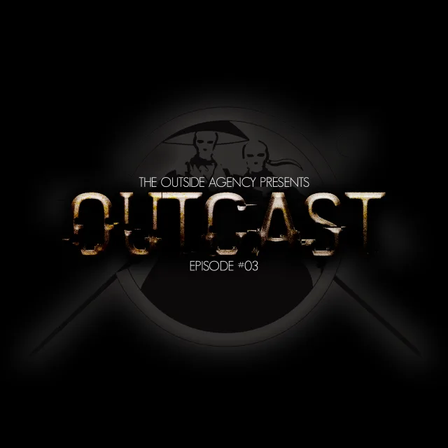 Artwork: The Outside Agency - Outcast #03
