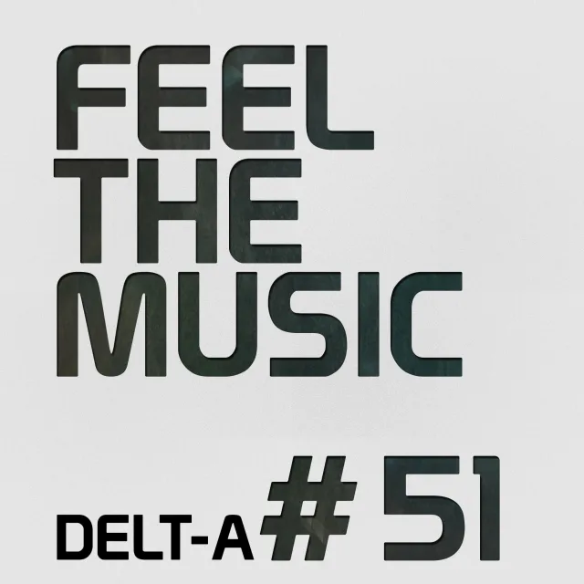 Artwork: Delt-A - Feel The Music #51