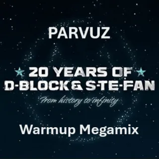 Artwork: Parvuz - 20 Years Of D-Block & S-Te-Fan Warmup Megamix