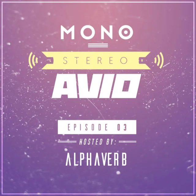 Artwork: MONO STEREO AVIO - E03: Alphaverb