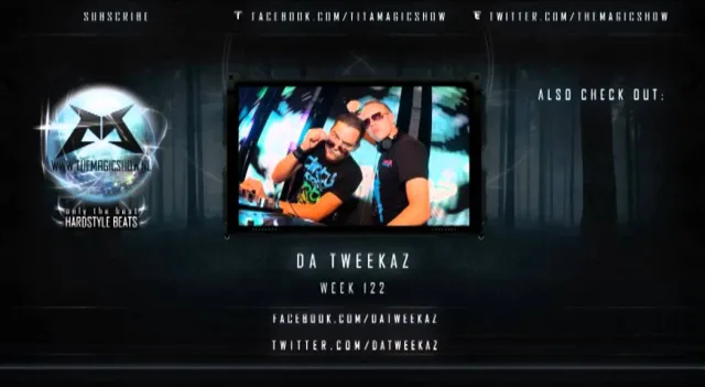 Artwork: Da Tweekaz, Juized, Tim Dawes. - The Magic Show Podcast #122