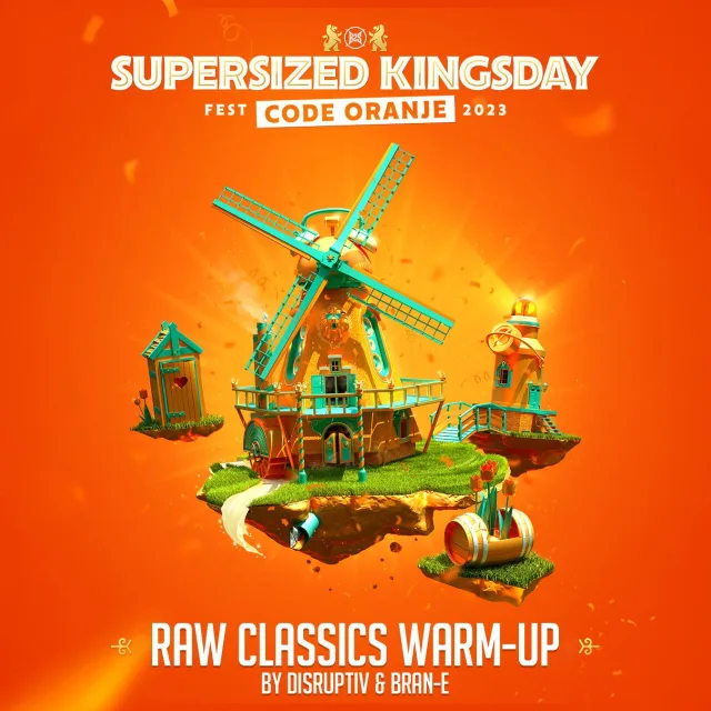 Artwork: Disruptiv & Bran-E - Supersized Kingsday Festival 2023 - Raw Classics Warm-up