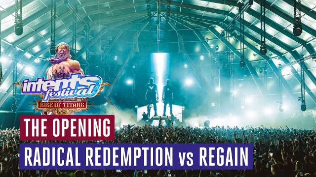 Artwork: Radical Redemption vs Regain - The Opening @ Intents Festival 2026