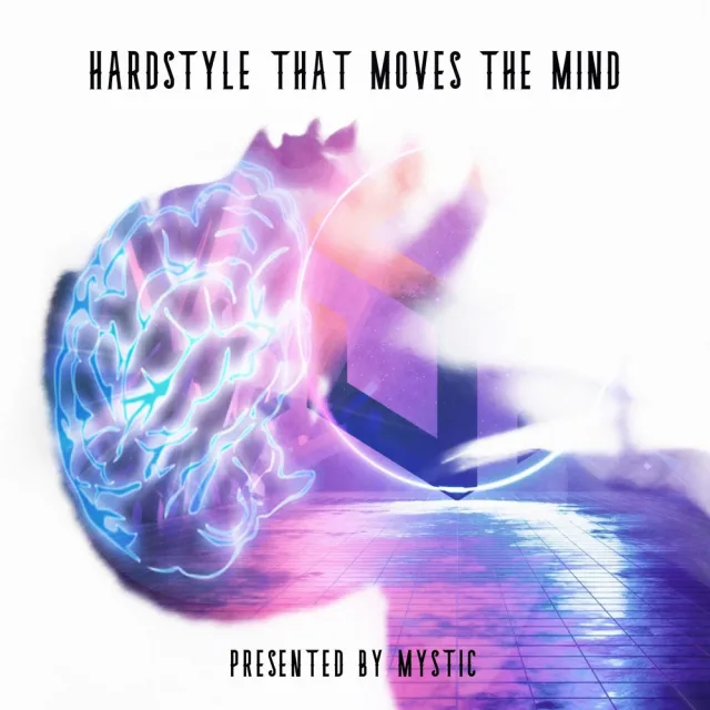 Artwork: Mystic - Hardstyle That Moves The Mind