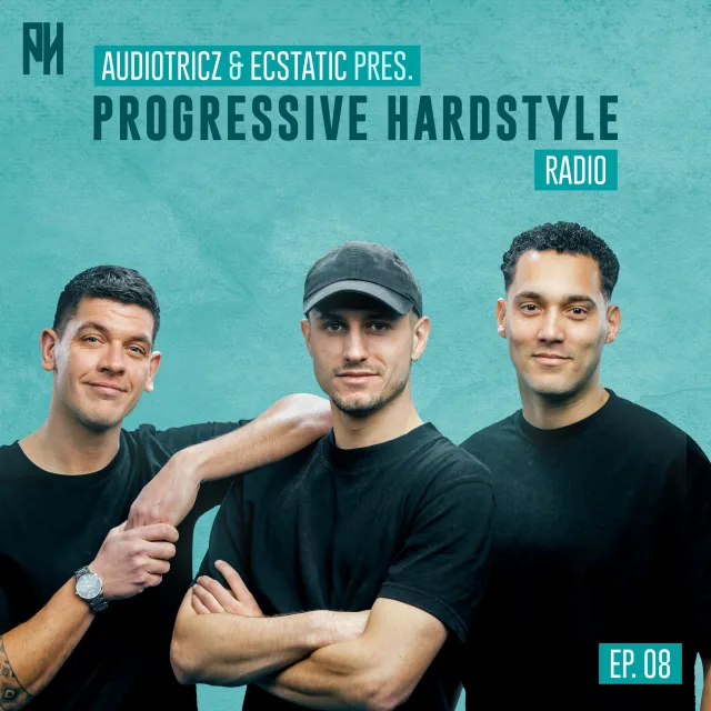 Artwork: Audiotricz & Ecstatic - PROGRESSIVE HARDSTYLE Radio #08