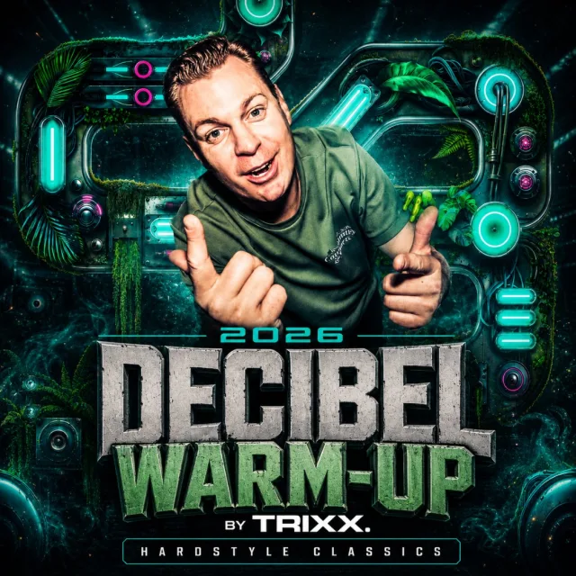 Artwork: TrixX - Decibel 2026 Warm-Up