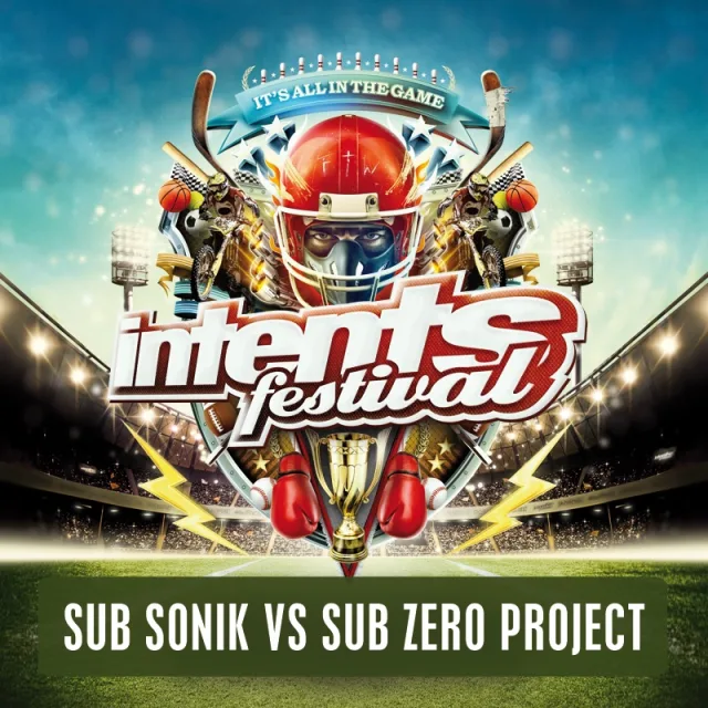 Artwork: Sub Sonik vs Sub Zero Project @ Intents Festival 2016