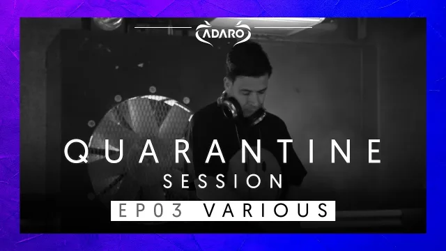 Artwork: Adaro - Livesets [Quarantine special] E03