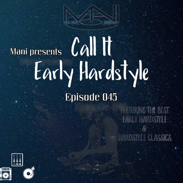 Artwork: Mani - Call It Early Hardstyle #045