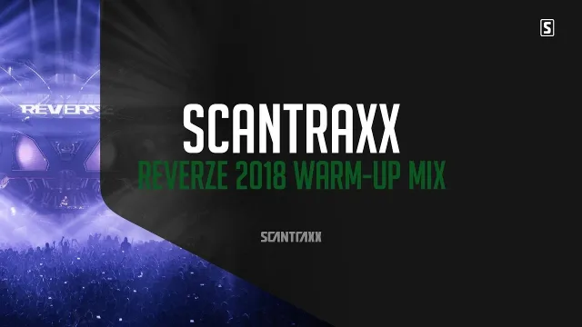 Artwork: Scantraxx - Reverze 2018 Warm-up Mix