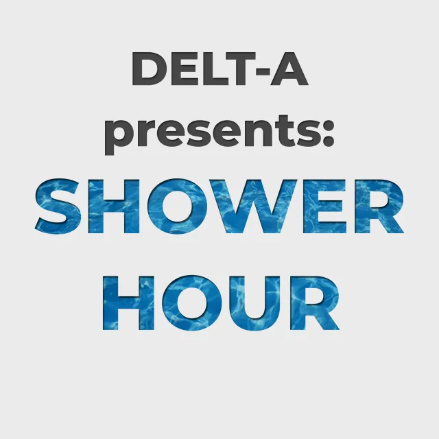 Artwork: Delt-A - Shower Hour