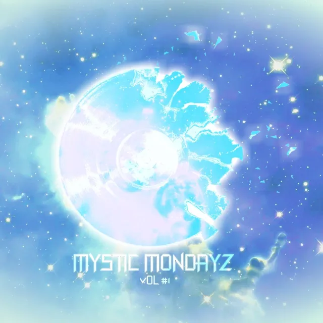 Artwork: Mystic - Mystic Mondayz #1