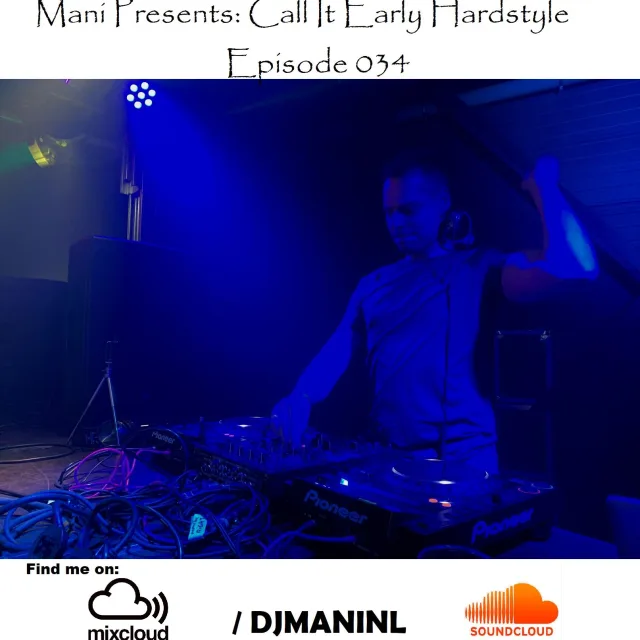 Artwork: Mani - Call It Early Hardstyle #034