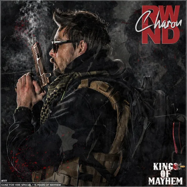 Artwork: Charon - RWND #117 (Gunz For Hire '15 Years Of Mayhem')