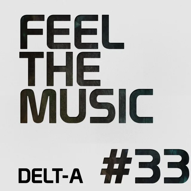 Artwork: Delt-A - Feel The Music #33