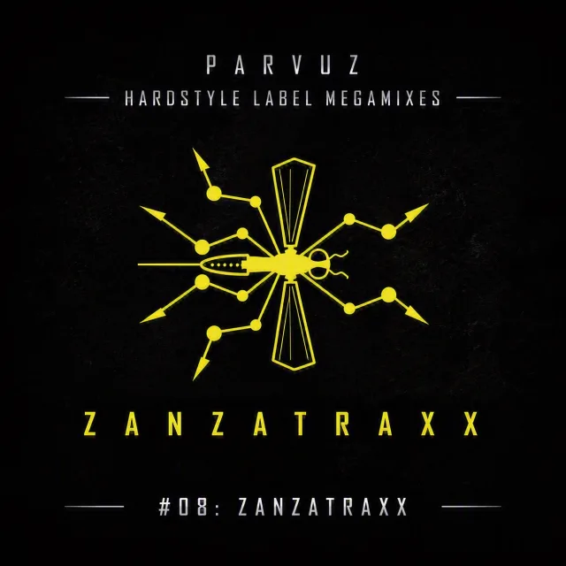 Artwork: Zanzatraxx - Parvuz - Hardstyle Label Megamixes #08