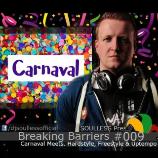 Artwork: Feest DJ ZOOLLOOS @ Soulless Pres. Breaking Barriers 009 (Hard Carnaval 2019 Special)
