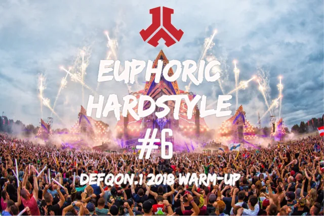 Artwork: TrixX - Euphoric Hardstyle Mix #6 (Defqon.1 2018 Warm-Up)