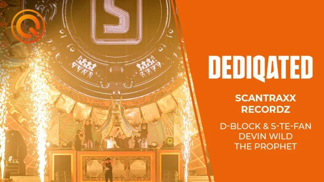 Artwork: DEDIQATED - Scantraxx Recordz - D-Block & S-te-Fan, Devin Wild & The Prophet