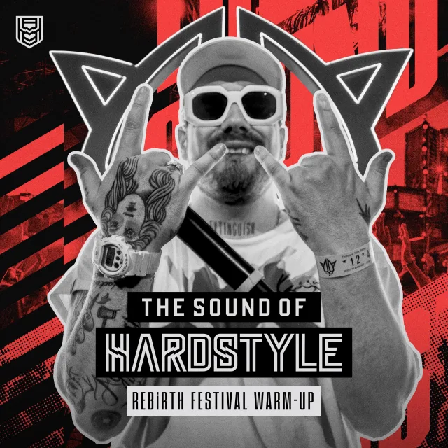 Artwork: The Sound of Hardstyle - REBiRTH Festival 2024 Warm-Up Mix