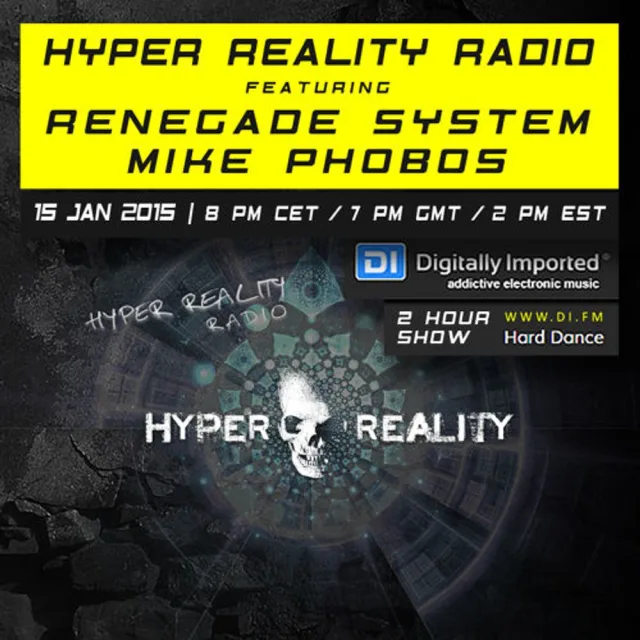 Artwork: Renegade System & Mike Phobos - Hyper Reality Radio #003