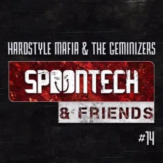 Artwork: Spoontech & Friends Podcast [Hardstyle Mafia & The Geminizers] #14