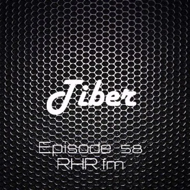 Artwork: Tiber - RHR.FM #58