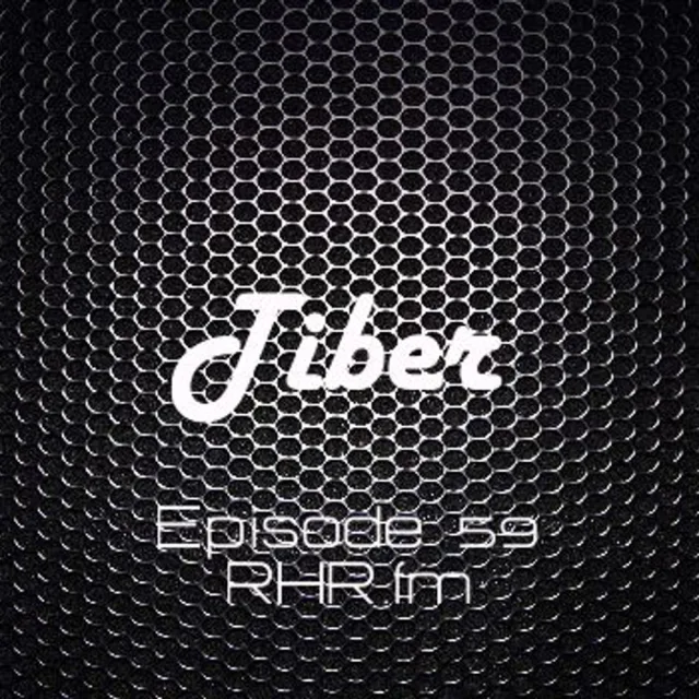 Artwork: Tiber - RHR.FM #59