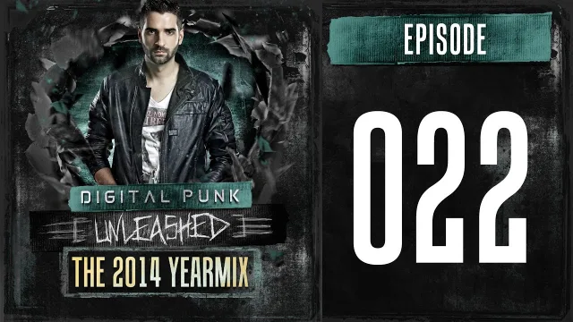 Artwork: Digital Punk - Unleashed Episode 22: The 2014 Yearmix