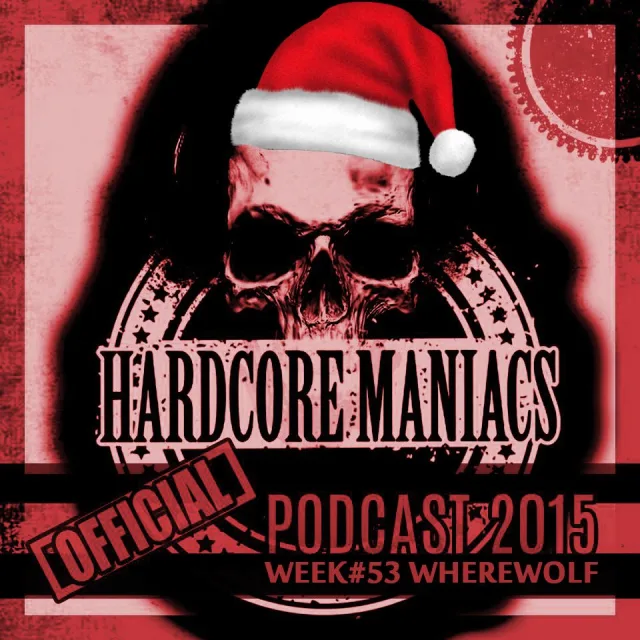 Artwork: " Full Moon Special Surprise " Hardcore Maniacs Podcast Week #53