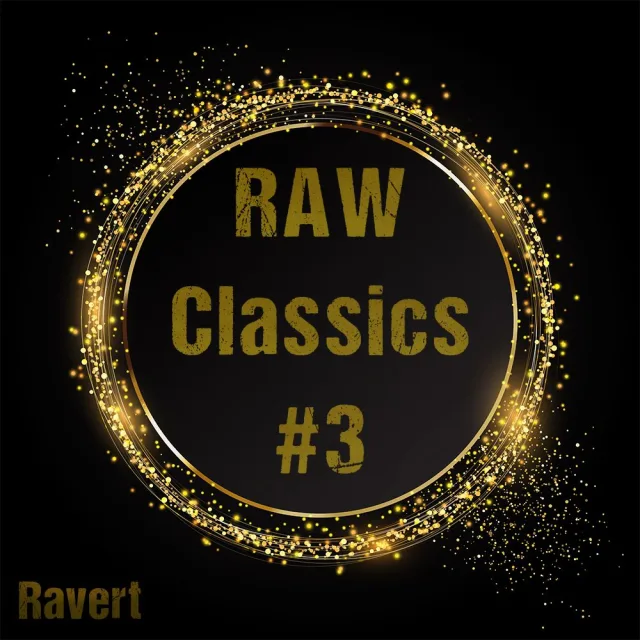 Artwork: Ravert - RAW Classics #3