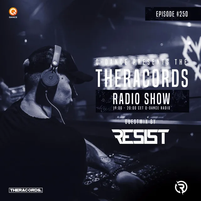Artwork: DJ Thera & Resist - Theracords Radio #250