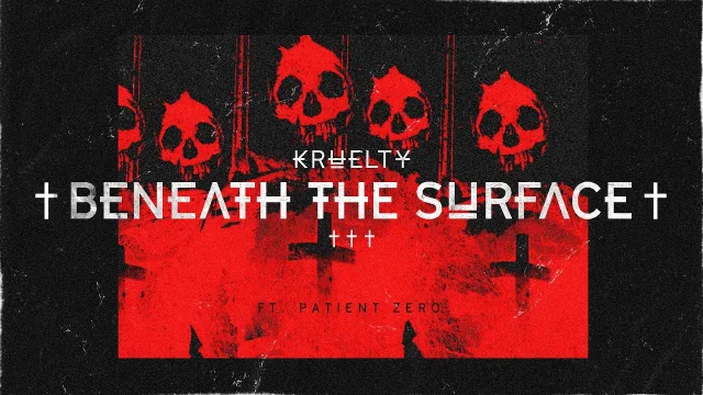 Artwork: KRUELTY ¹³ - Kruelty Beneath The Surface Mixtape Vol. 5 Ft. Patient Zero