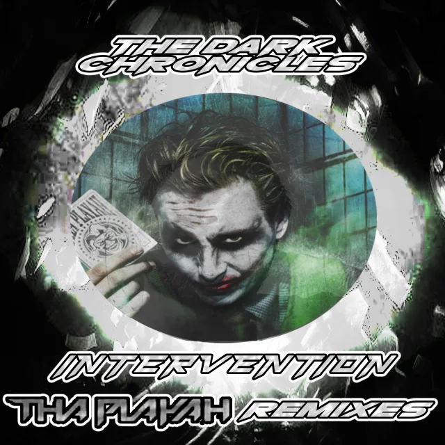 Artwork: Intervention Tha Playah Remixes - The Dark Chronicles Series #27