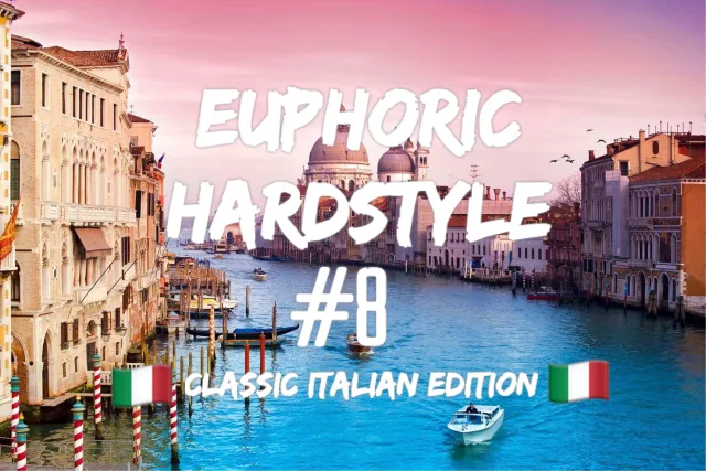 Artwork: TrixX - Euphoric Hardstyle Mix #8 (Classic Italian Edition)