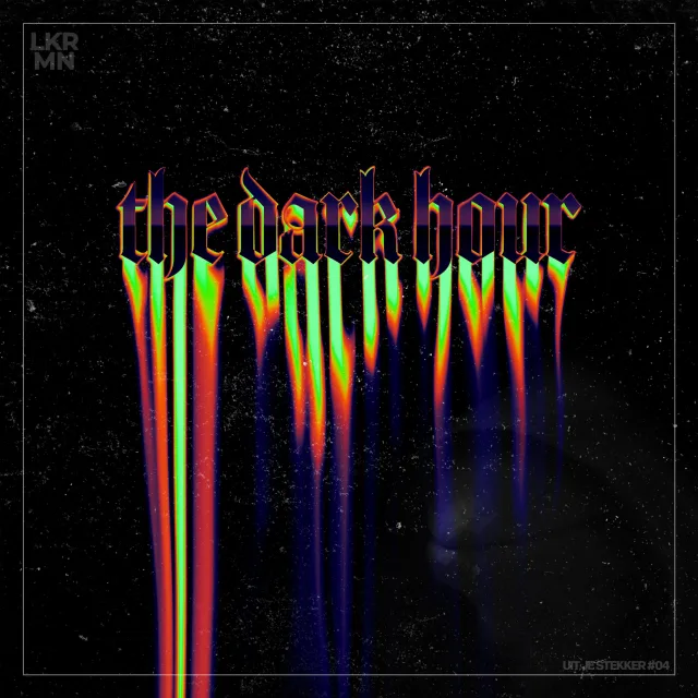 Artwork: THE DARK HOUR - Uit Je Stekker #04