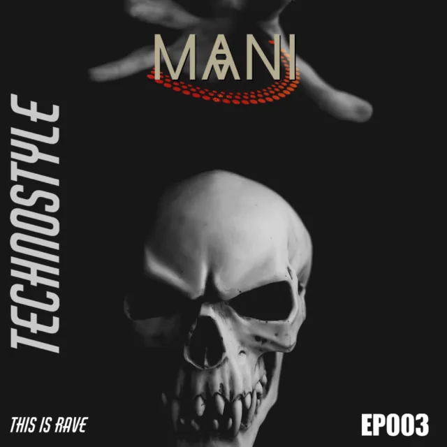 Artwork: Mani - Technostyle #003