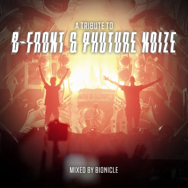 Artwork: Bionicle - A Tribute To B-Front & Phuture Noize