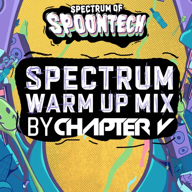 Artwork: Chapter V - Spectrum Of Spoontech Warmup