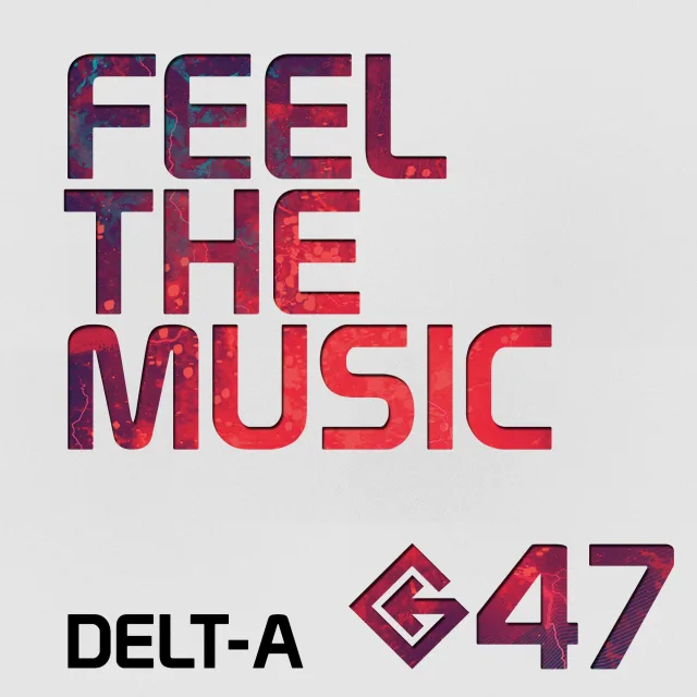 Artwork: Delt-A - Feel The Music - Genesis Warm-Up Part 3 - The Evolution #47