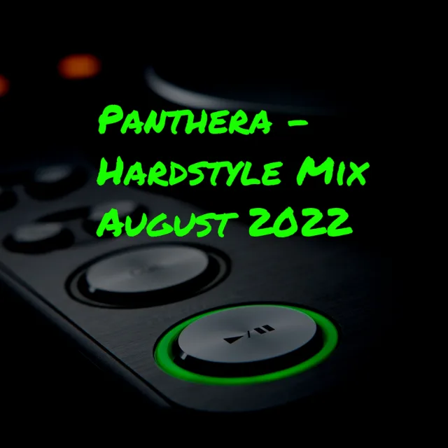 Artwork: Panthera - Hardstyle Mix August 2022