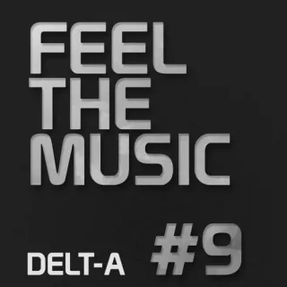 Artwork: Delt-A - Feel The Music #9