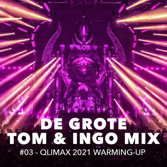 Artwork: Qlimax 2021 Warming-up - De Grote Tom & Ingo Mix #03