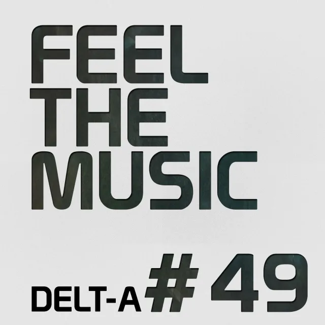 Artwork: Delt-A - Feel The Music #49