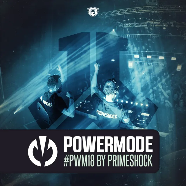 Artwork: #PWM18 @ Powermode - Presented By Primeshock (Defqon.1 2019 Special)