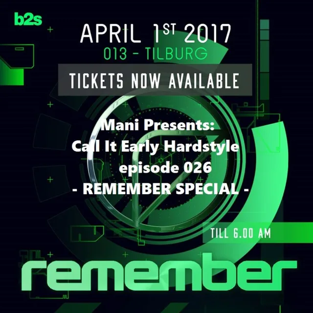 Artwork: Mani - Call It Early Hardstyle - REMEMBER Special #026