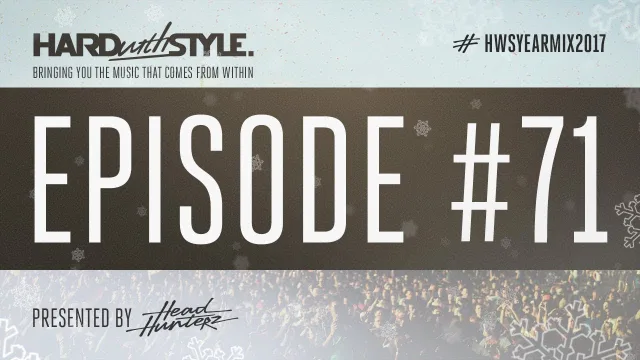 Artwork: Headhunterz - Yearmix 2017 #71 (HARD with STYLE)