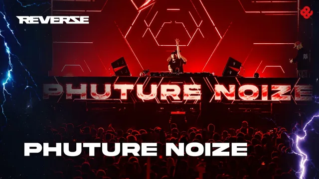 Artwork: Phuture Noize @ Reverze 2026